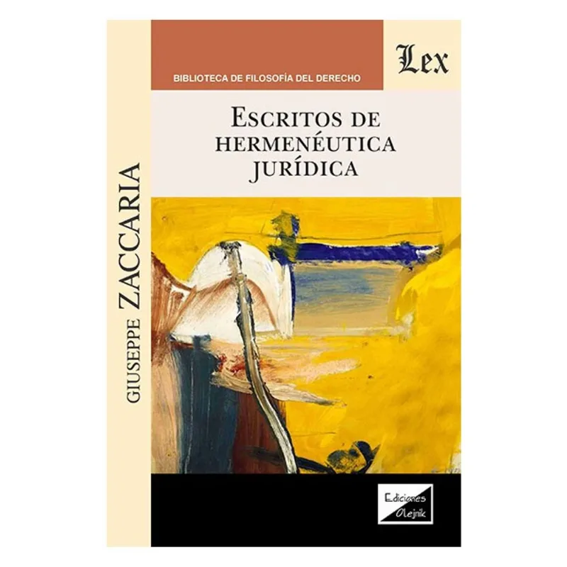 ESCRITOS DE HERMENÉUTICA JURÍDICA