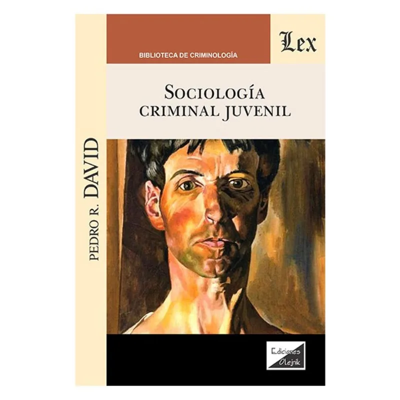 SOCIOLOGÍA CRIMINAL JUVENIL
