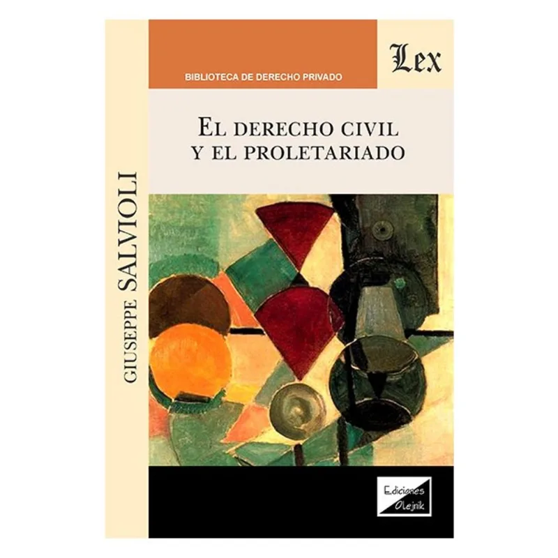 EL DERECHO CIVIL Y EL PROLETARIADO