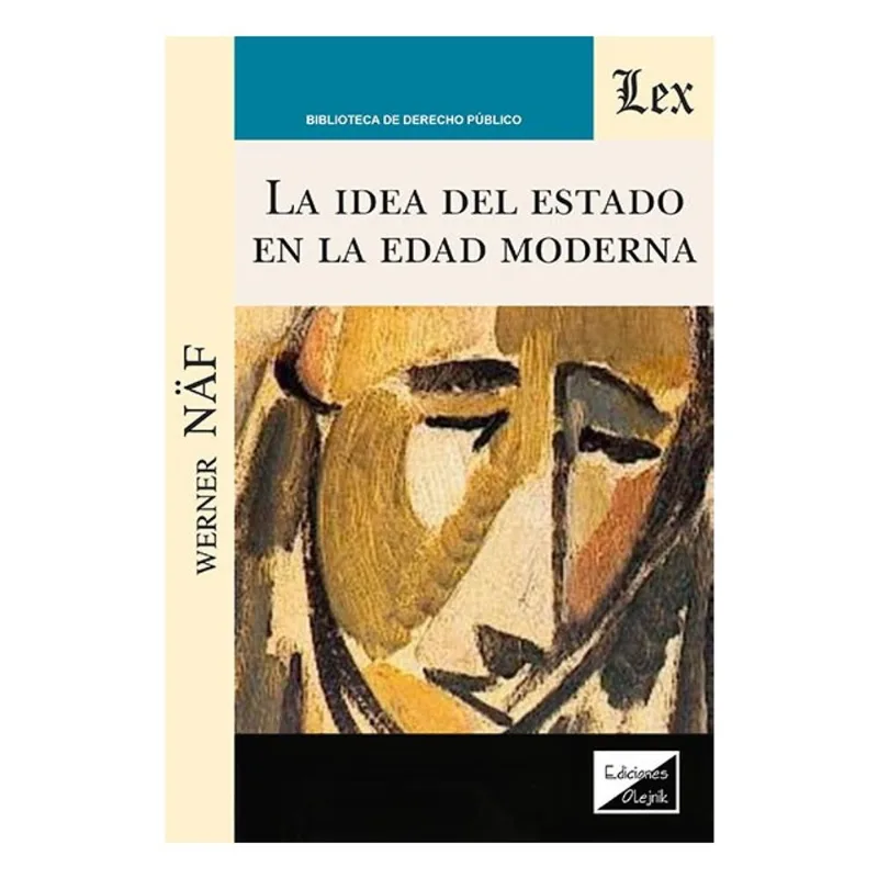 LA IDEA DEL ESTADO EN LA EDAD MODERNA