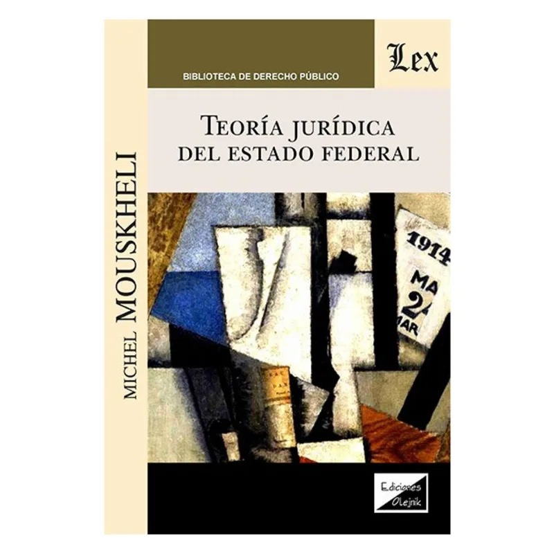 TEORÍA JURÍDICA DEL ESTADO FEDERAL
