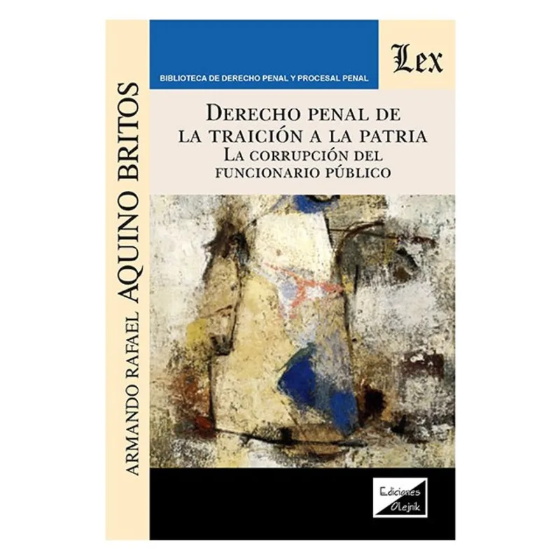 DERECHO PENAL DE LA TRAICIÓN A LA PATRIA