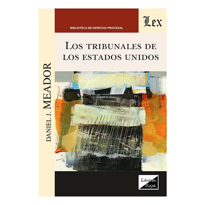 LOS TRIBUNALES DE LOS ESTADOS UNIDOS