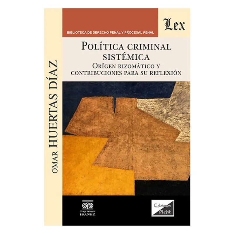 POLÍTICA CRIMINAL SISTÉMICA