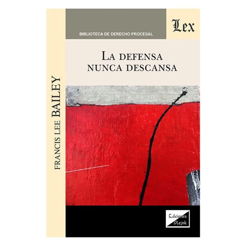 LA DEFENSA NUNCA DESCANSA