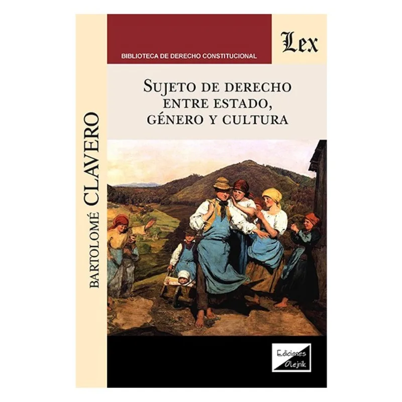 SUJETO DE DERECHO ENTRE ESTADO, GENERO Y CULTURA
