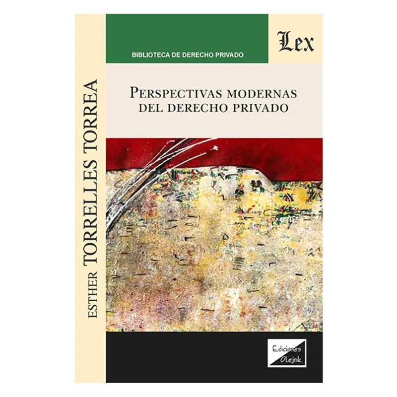 PERSPECTIVAS MODERNAS DEL DERECHO PRIVADO
