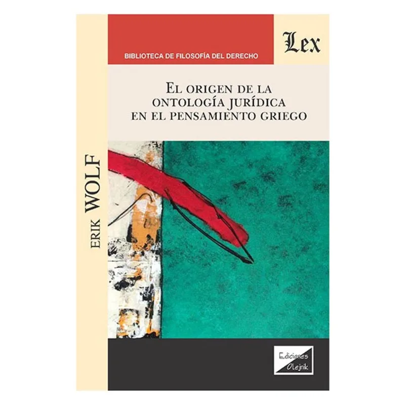 ORIGEN DE LA ONTOLOGÍA JURÍDICA EN EL PENSAMIENTO GRIEGO