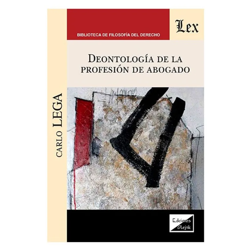 DEONTOLOGÍA DE LA PROFESIÓN DE ABOGADO