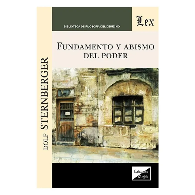 FUNDAMENTO Y ABISMO DEL PODER