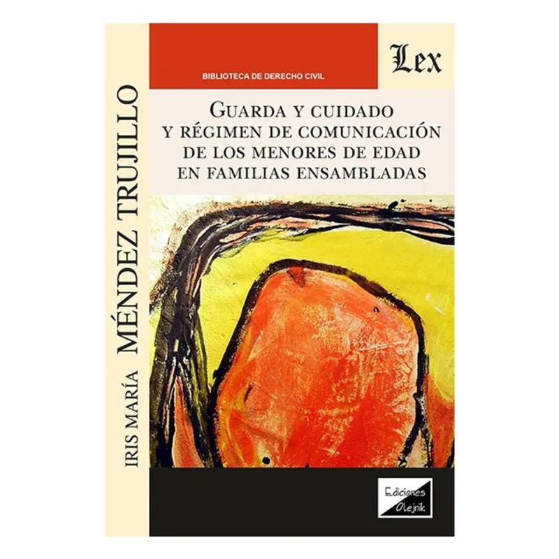 GUARDA Y CUIDADDO Y RÉGUMEN DE COMUNICACIÓN