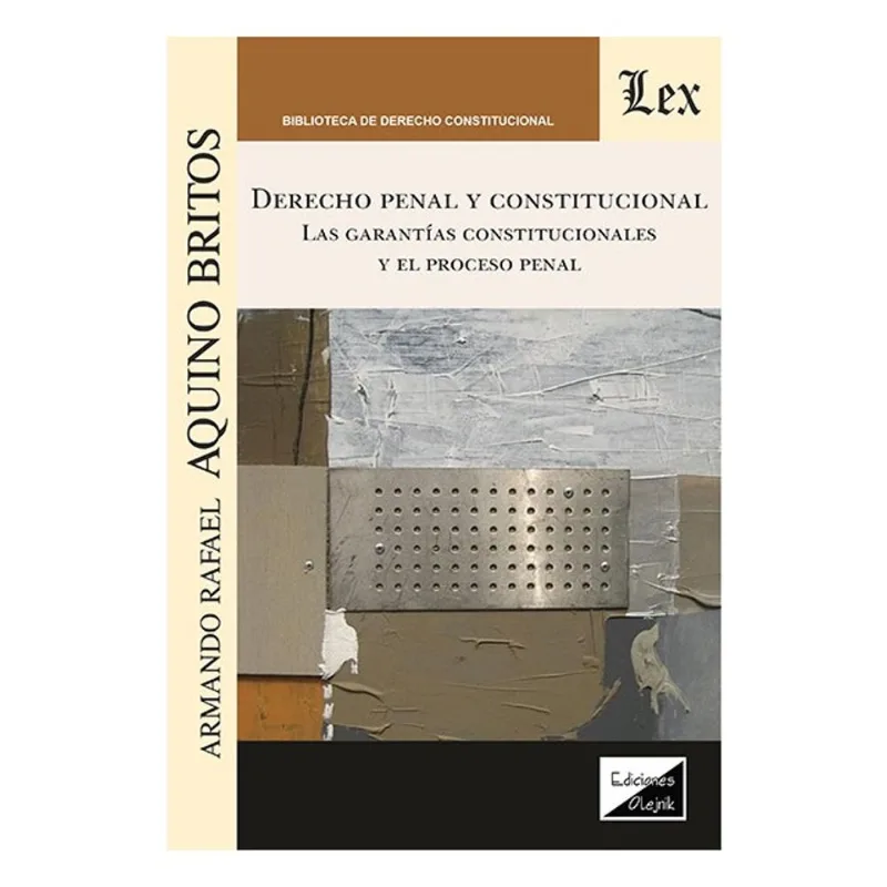 DERECHO PENAL CONSTITUCIONAL - LAS GARANTÍAS