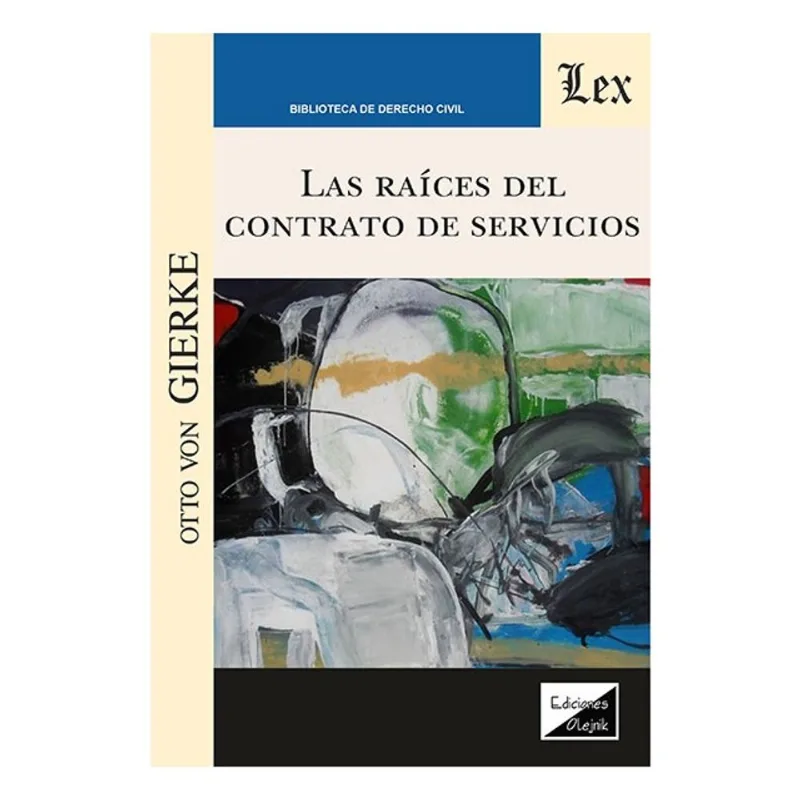 LAS RAÍCES DEL CONTRATO DE SERVICIOS