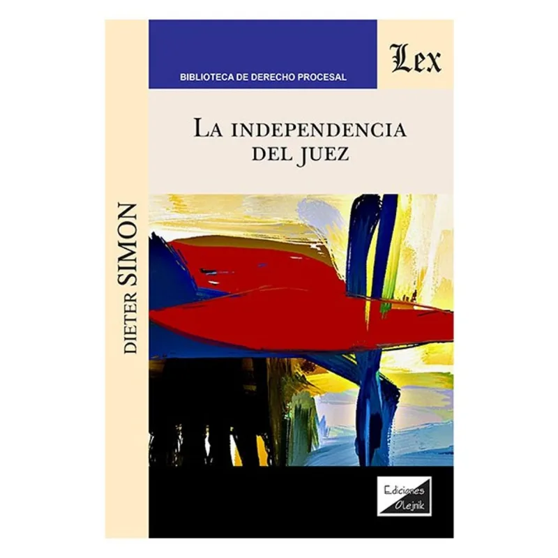 LA INDEPENDENCIA DEL JUEZ