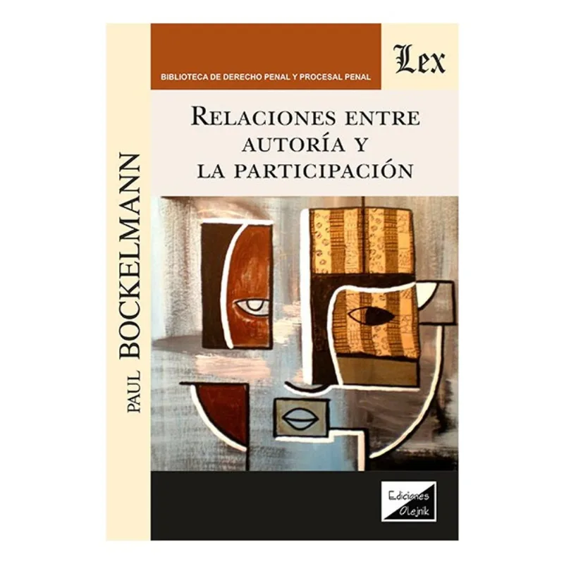 RELACIONES ENTRE AUTORÍA Y LA PARTICIIPACIÓN
