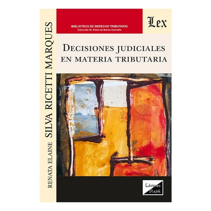 DECISIONES JUDICIALES EN MATERIA TRIBUTARIA