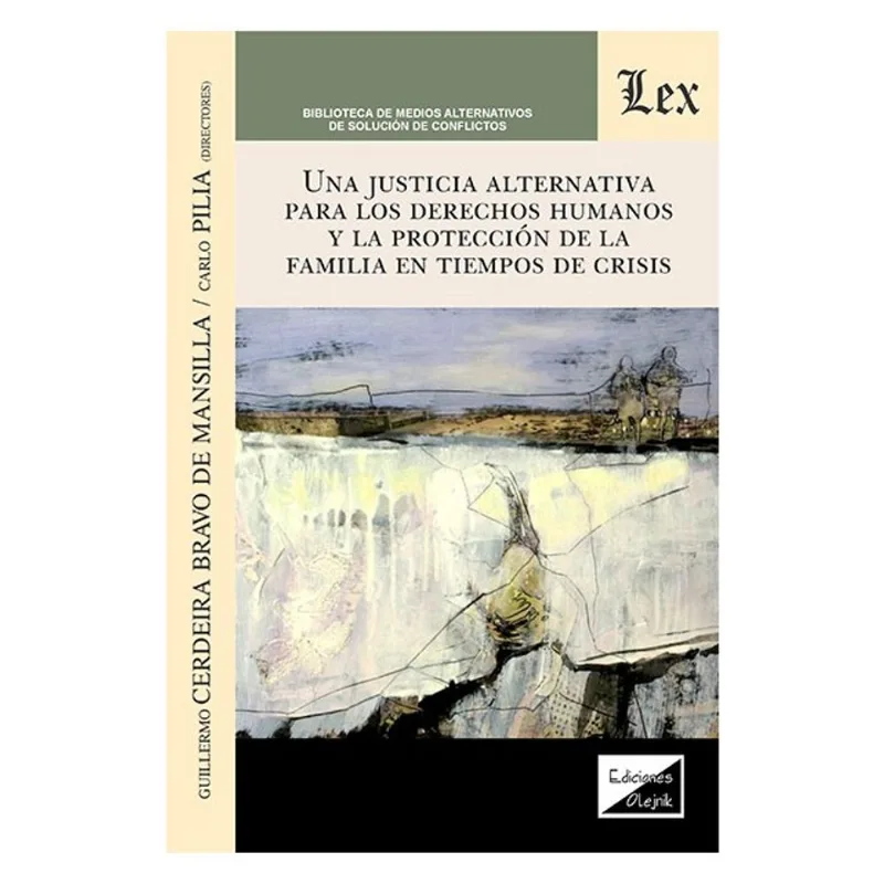 UNA JUSTICIA ALTERNATIVA PARA LOS DERECHOS HUMANOS