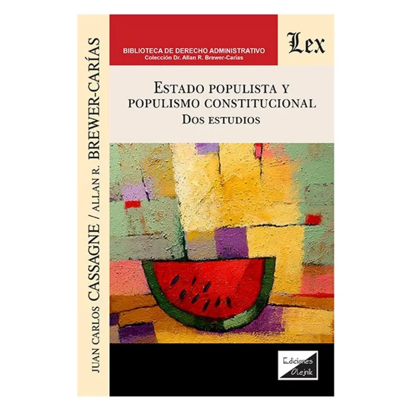 ESTADO POPULISTA Y POPULISMO CONSTITUCIONAL