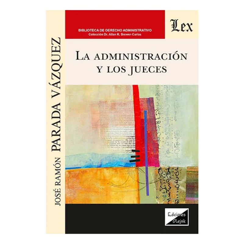 ADMINISTRACIÓN Y LOS JUECES