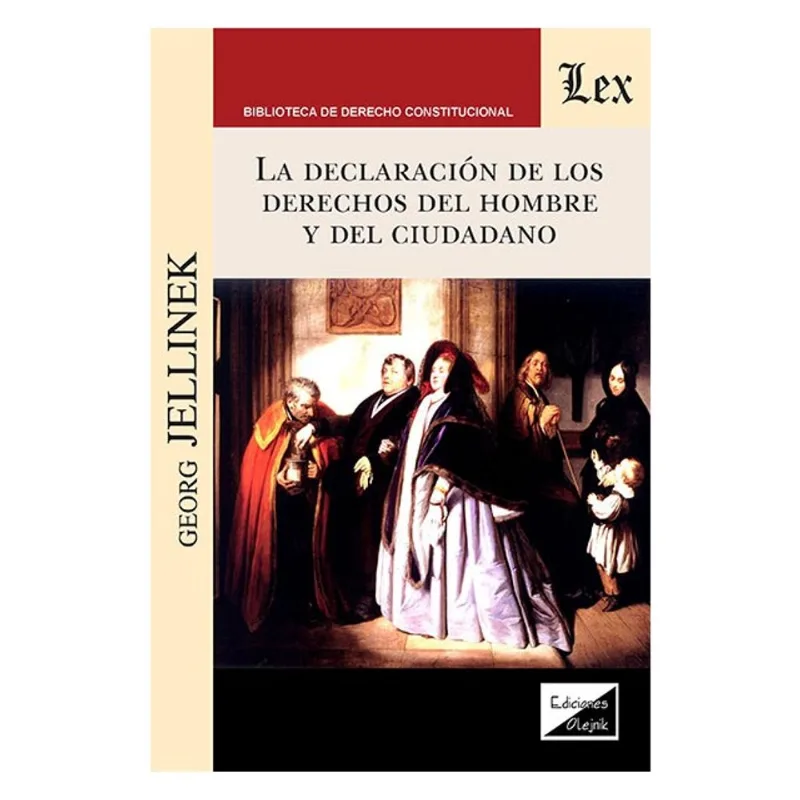 LA DECLARACIÓN DE LOS DERECHOS DEL HOMBRE Y DEL CIUDADANO