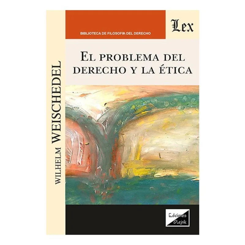 PROBLEMA DEL DERECHO Y LA ÉTICA