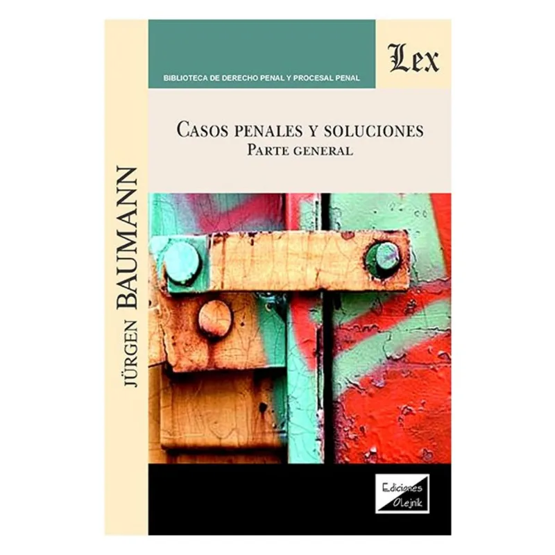 CASOS PENALES Y SOLUCIONES - PARTE GENERAL