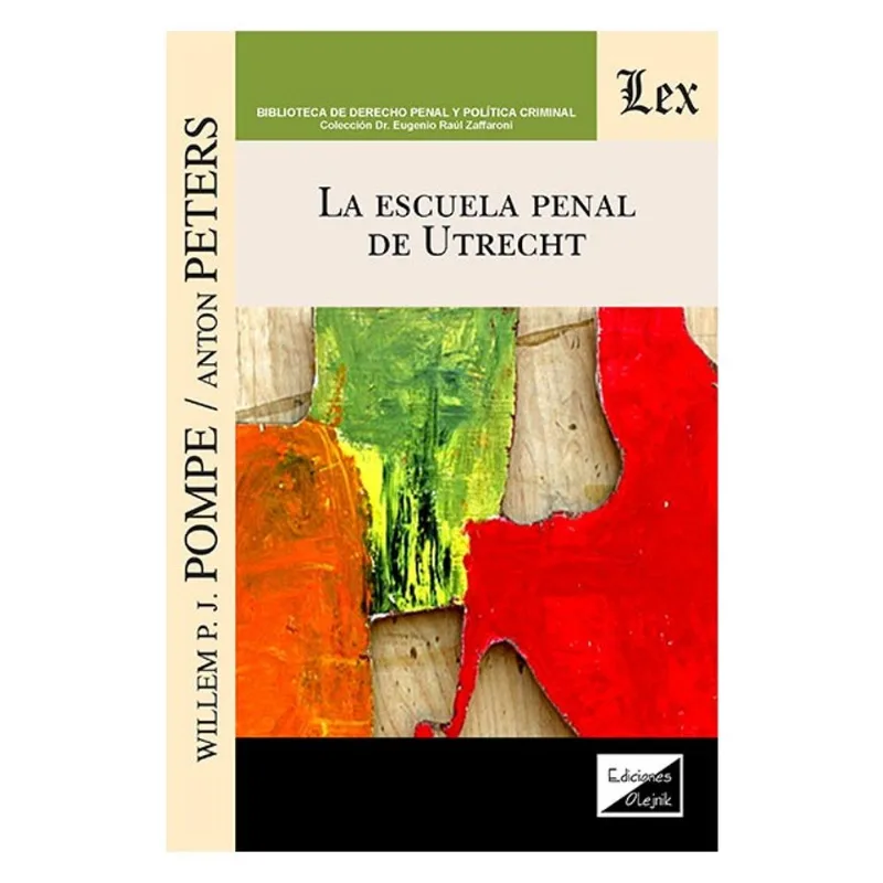 LA ESCUELA PENAL DE UTRECHT