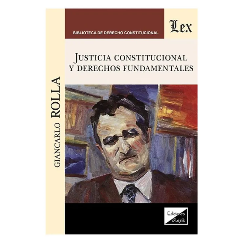 JUSTICIA CONSTITUCIONAL Y DERECHOS FUNDAMENTALES - 2022