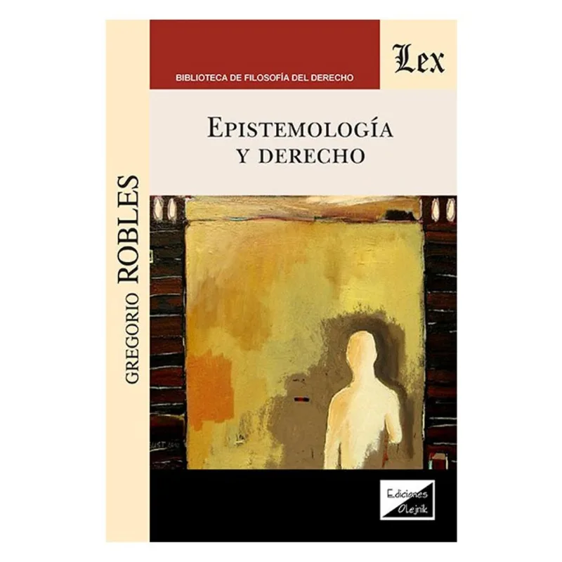 EPISTEMOLOGÍA Y DERECHO