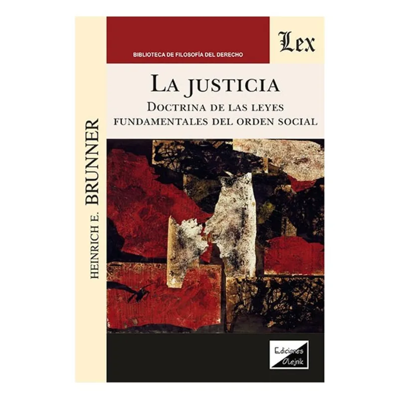 JUSTICIA - DOCTRINA DE LAS LEYES FUNDAMENTALES DEL ORDEN SOCIAL