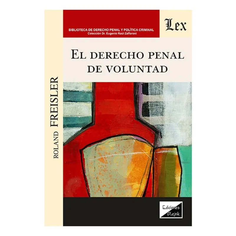 EL DERECHO PENAL DE VOLUNTAD