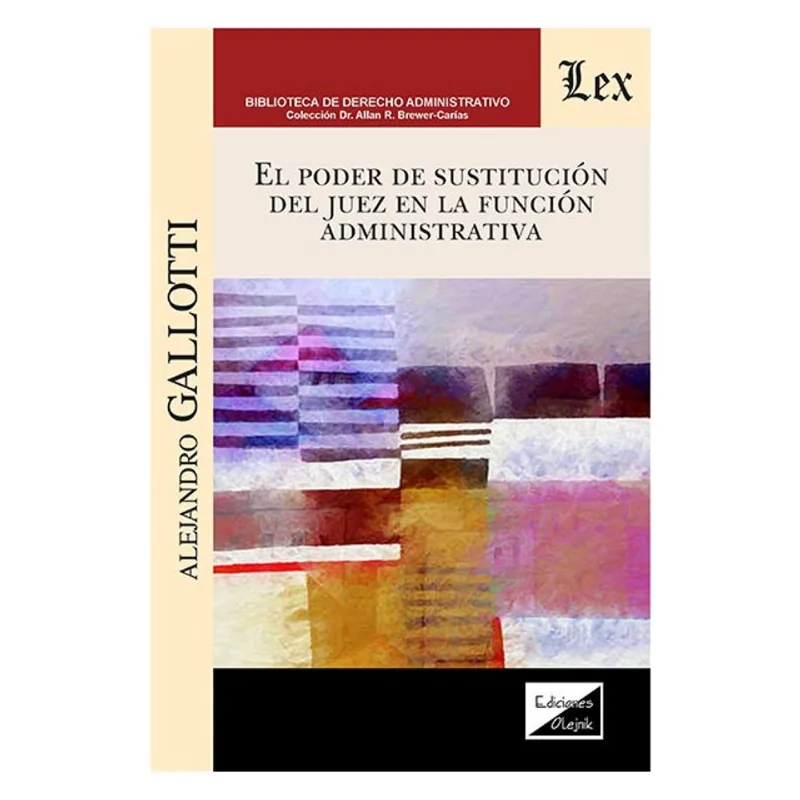 PODER DE SUSTITUCIÓN DEL JUEZ EN LA FUNCIÓN ADMINISTRATIVA