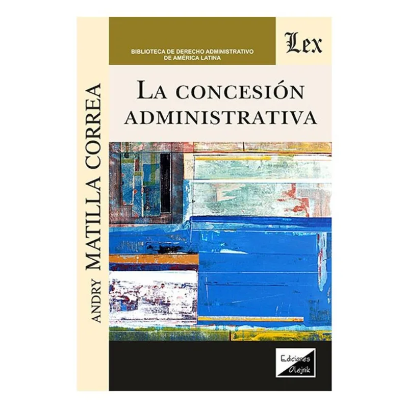 LA CONCESIÓN ADMINISTRATIVA