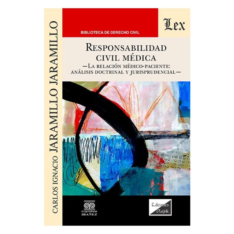RESPONSABILIDAD CIVIL MÉDICA