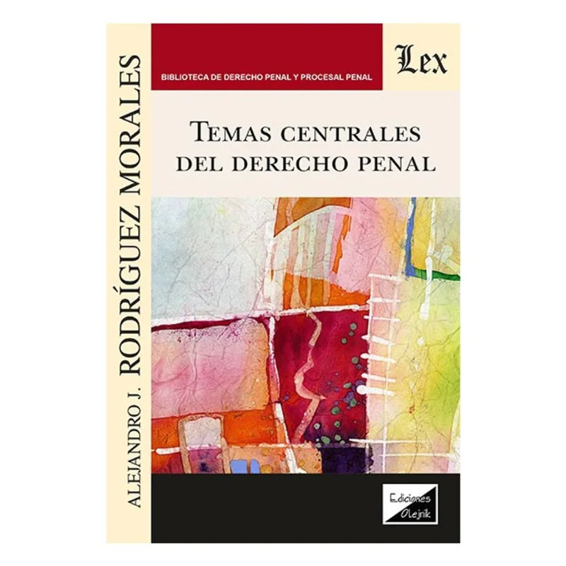 TEMAS CENTRALES DEL DERECHO PENAL