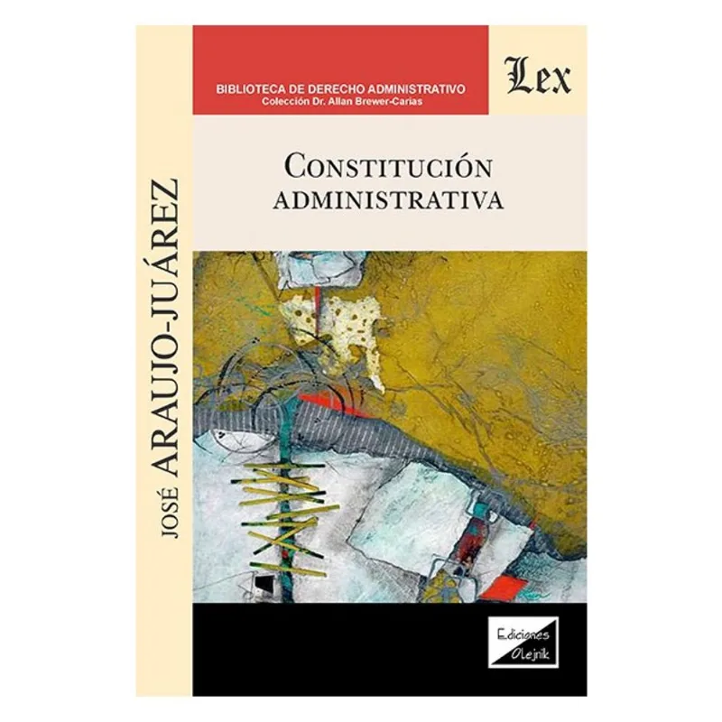 CONSTITUCIÓN ADMINISTRATIVA