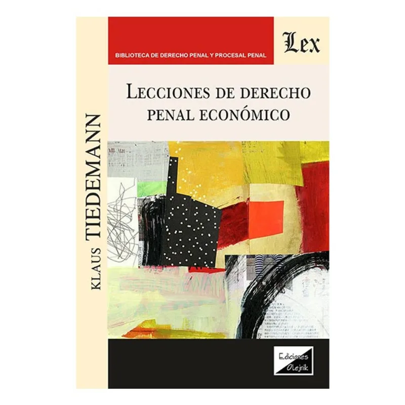 LECCIONES DE DERECHO PENAL ECONOMICO
