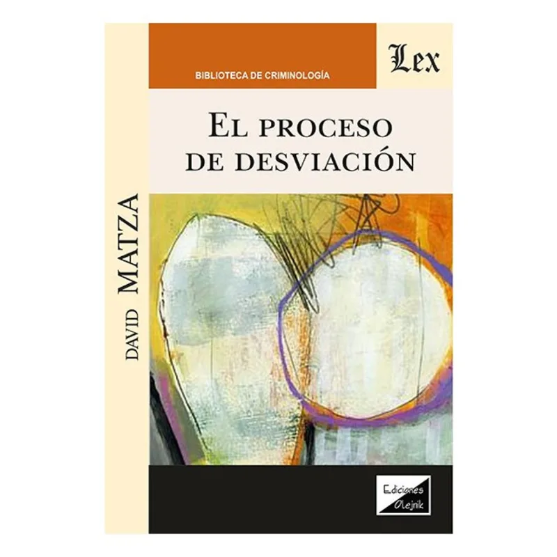 EL PROCESO DE DESVIACIÓN