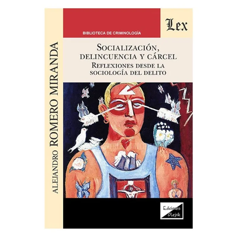 SOCIALIZACION. DELINCUENCIA Y CARCEL
