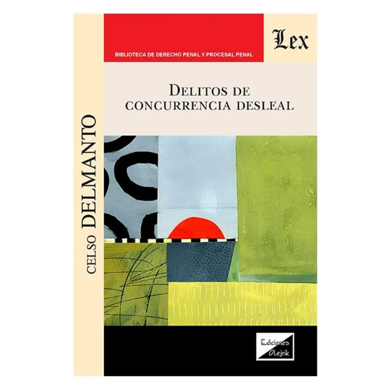 DELITOS DE CONCURRENCIA DESLEAL