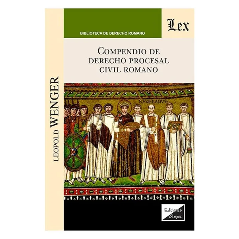 COMPENDIO DE DERECHO PROCESAL CIVIL ROMANO