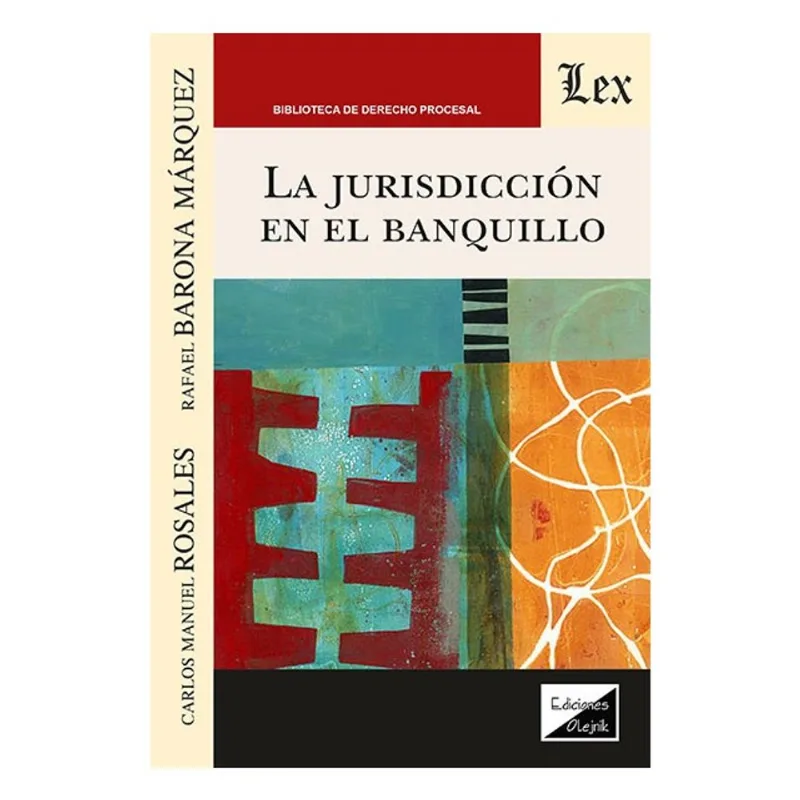 LA JURISDICCIÓN EN EL BANQUILLO