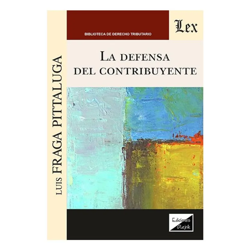 LA DEFENSA DEL CONTRIBUYENTE
