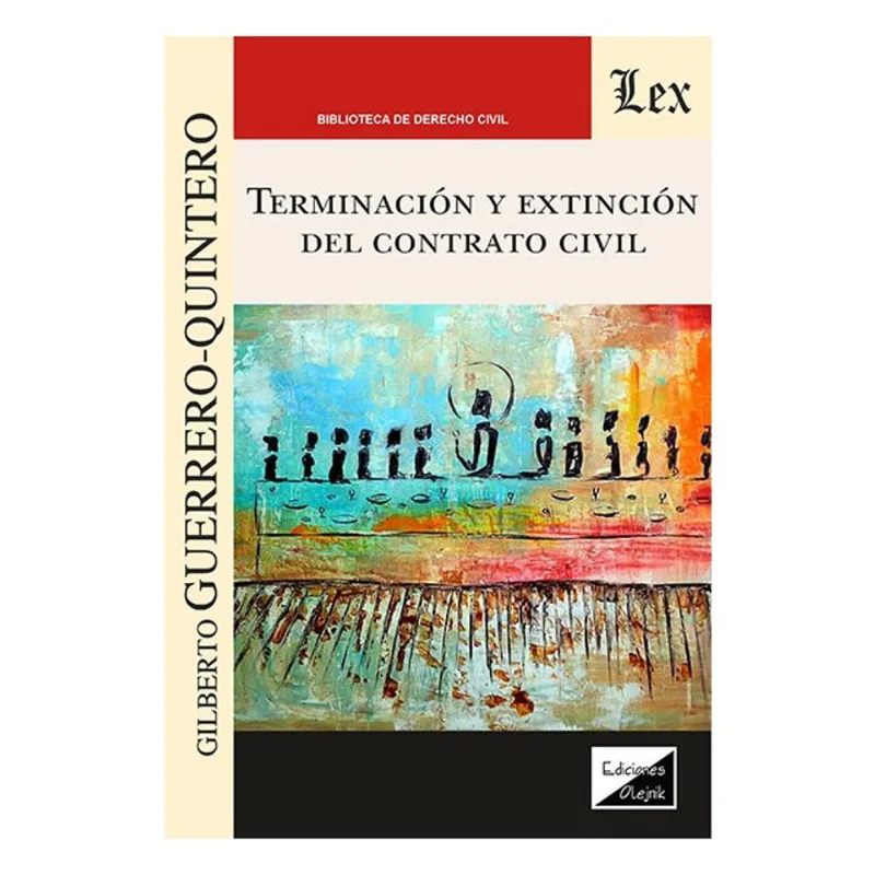 TERMINACIÓN Y EXTINCIÓN DEL CONTRATO CIVIL
