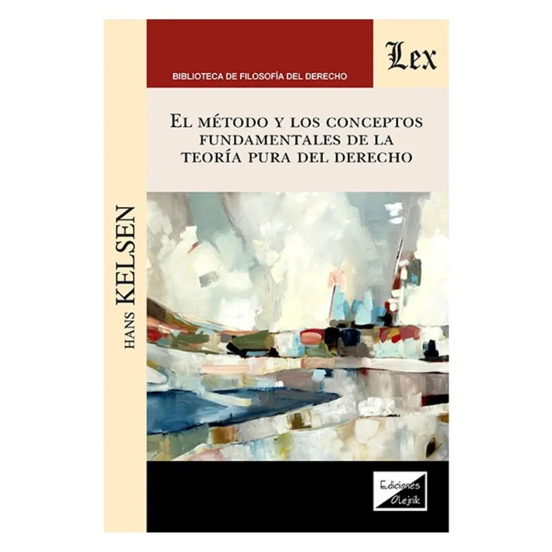 METODO Y LOS CONCEPTOS FUNDAMENTALES DE LA TEORÍA PURA