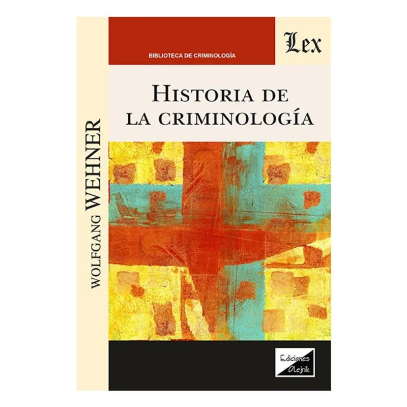 HISTORIA DE LA CRIMINOLOGÍA