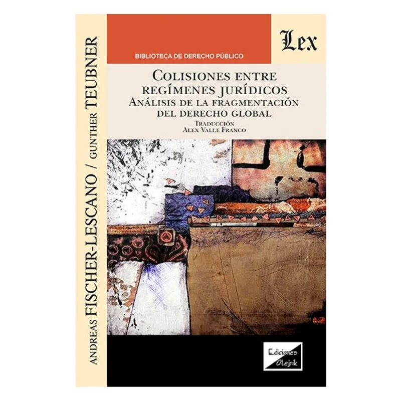 COLISIONES ENTRE REGÍMENES JURÍDICOS
