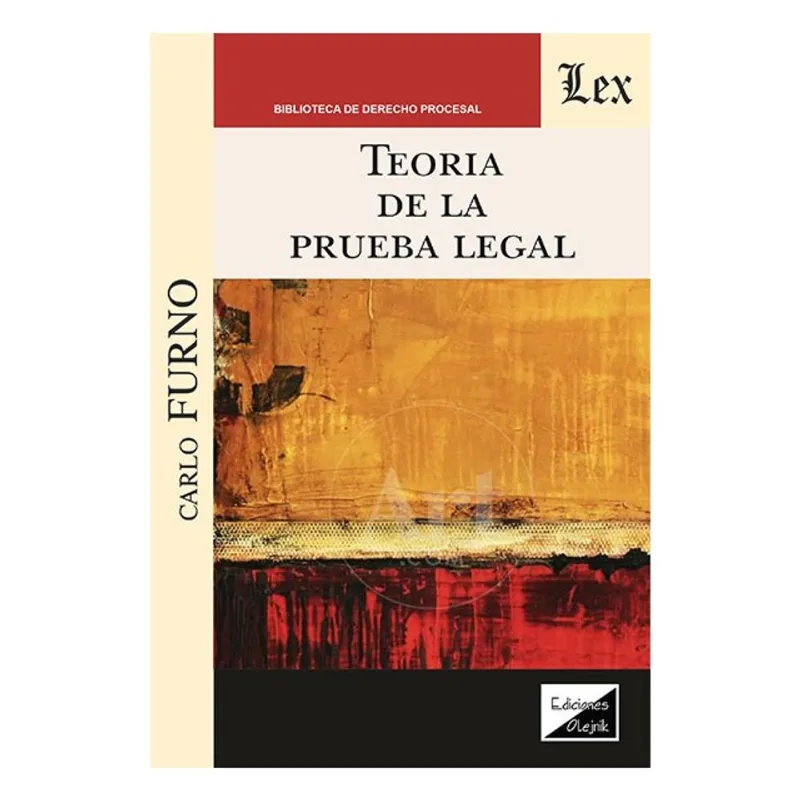 TEORÍA DE LA PRUEBA LEGAL