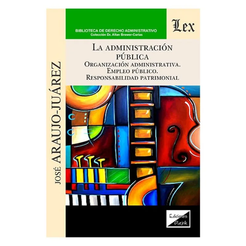 LA ADMINISTRACIÓN PÚBLICA