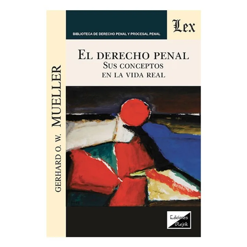 DERECHO PENAL - SUS CONCEPTOS EN LA VIDA